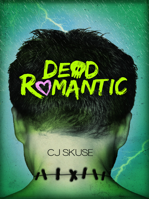 Title details for Dead Romantic by C.J. Skuse - Available